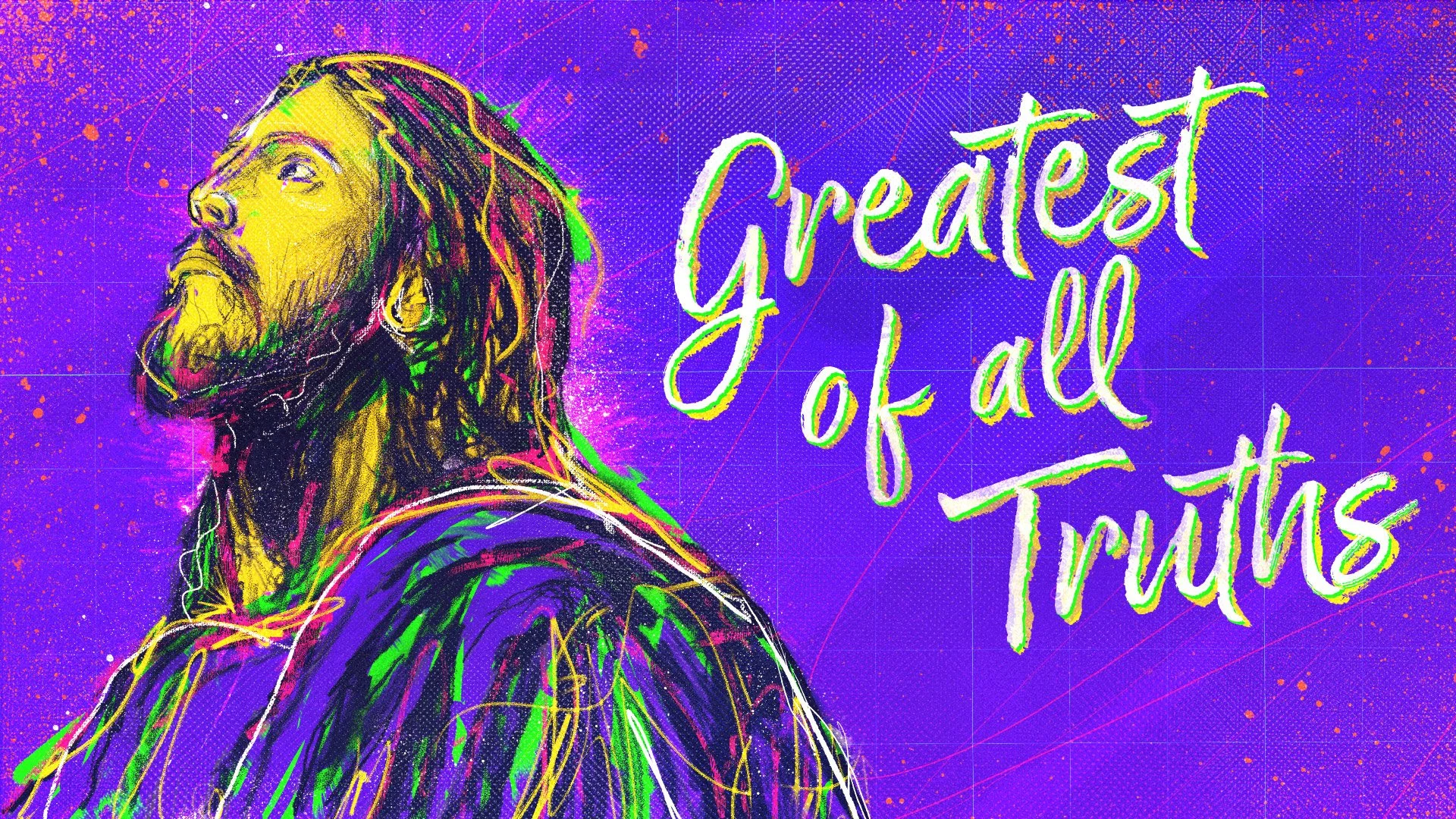 The Greatest Of All Truths