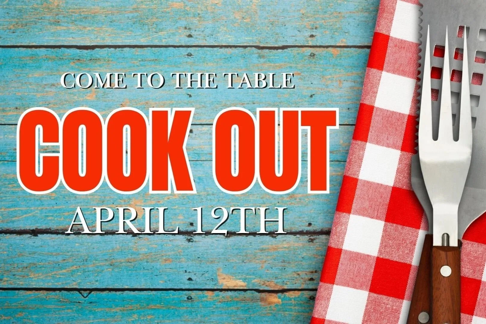 Come to the Table Cook Out