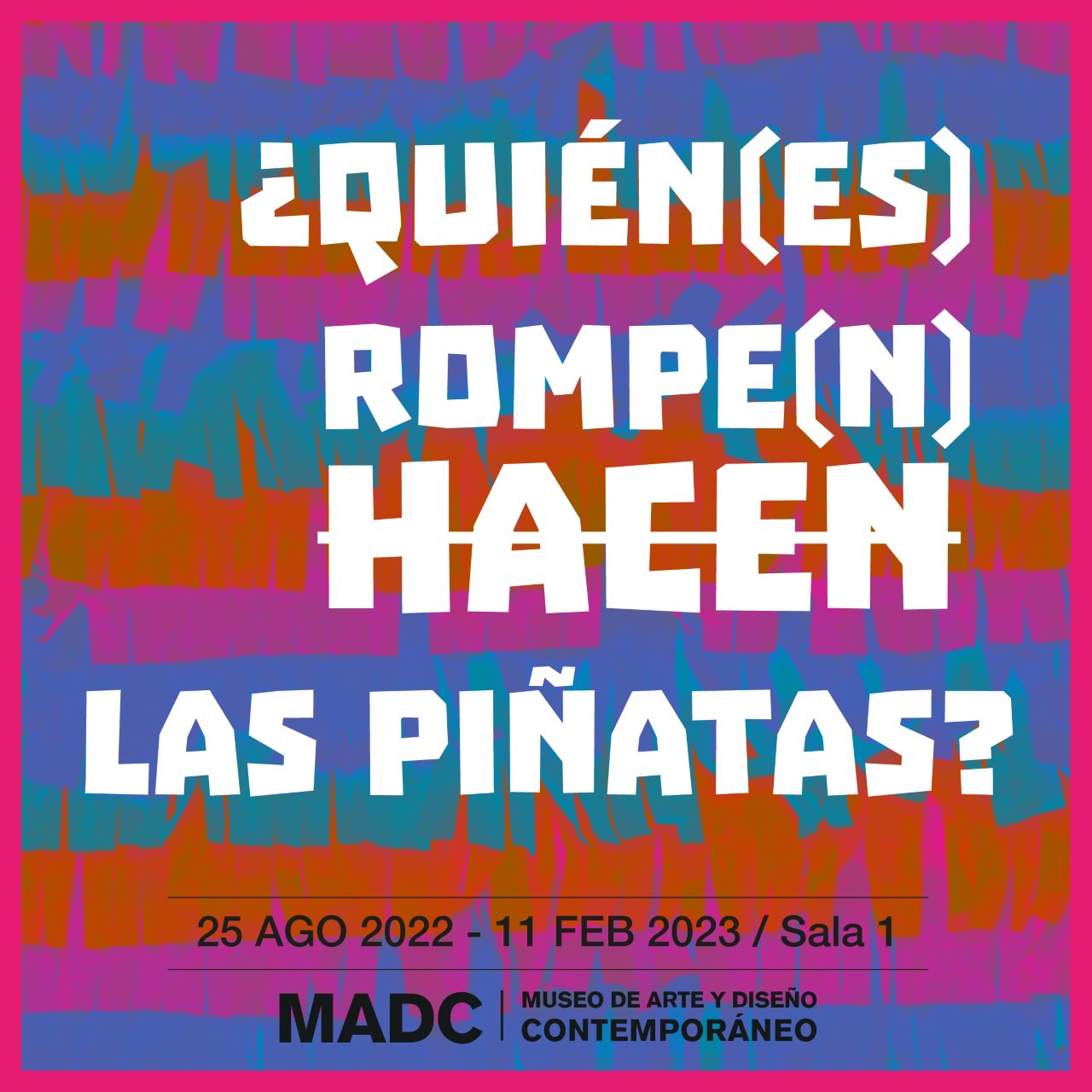 ¿Quiénes rompen las piñatas? 