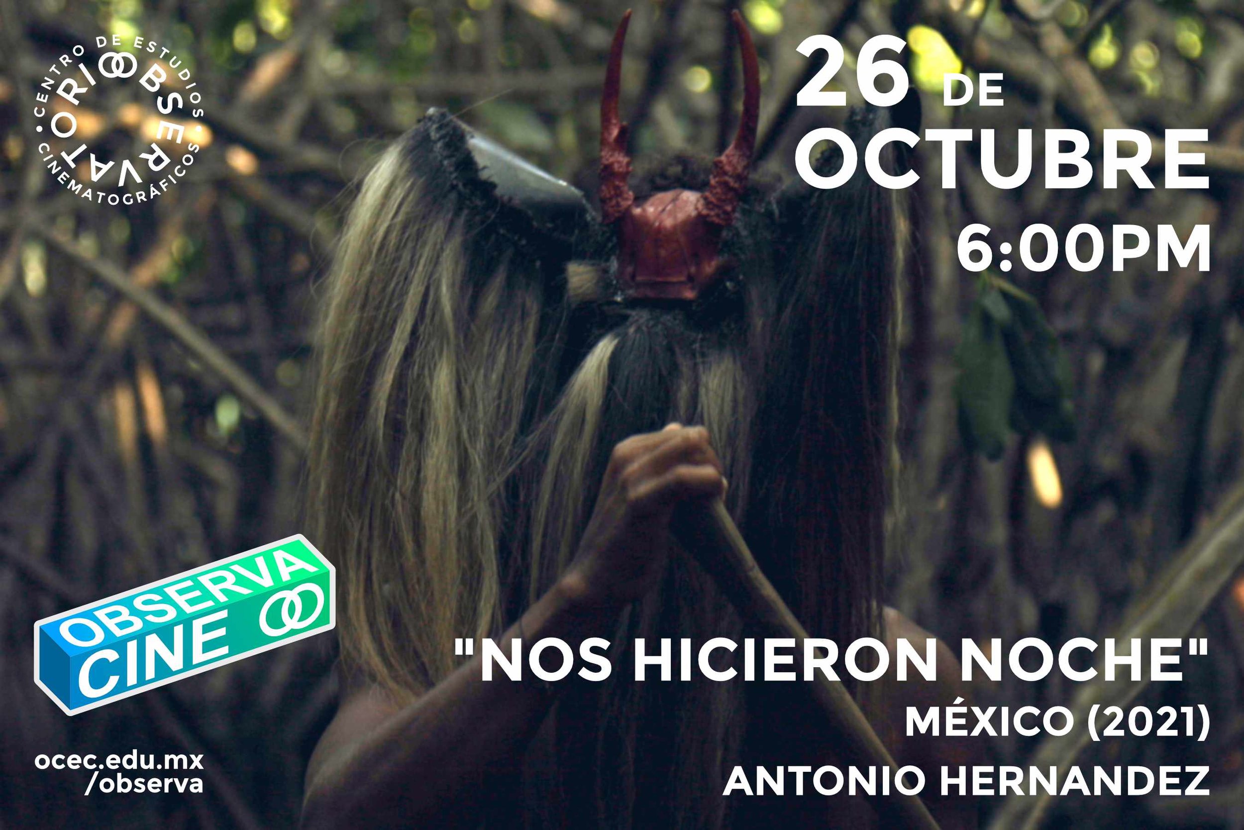 Observa Cine: Nos hicieron noche (2021)