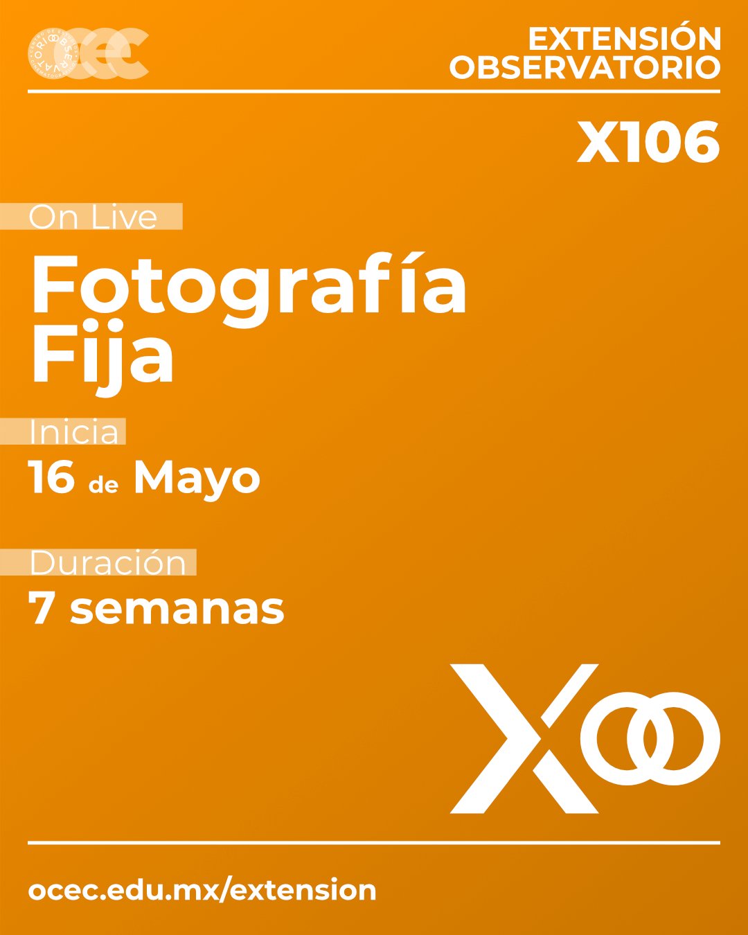 Fotograf&iacute;a Fija

Curso de Extensi&oacute;n Acad&eacute;mica de nivel Licenciatura
Modalidad OnLive

- Opera t&eacute;cnicamente los dos ejes t&eacute;cnicos primordiales de la fotograf&iacute;a: el cuerpo fotogr&aacute;fico y la luz.
- Conoce 