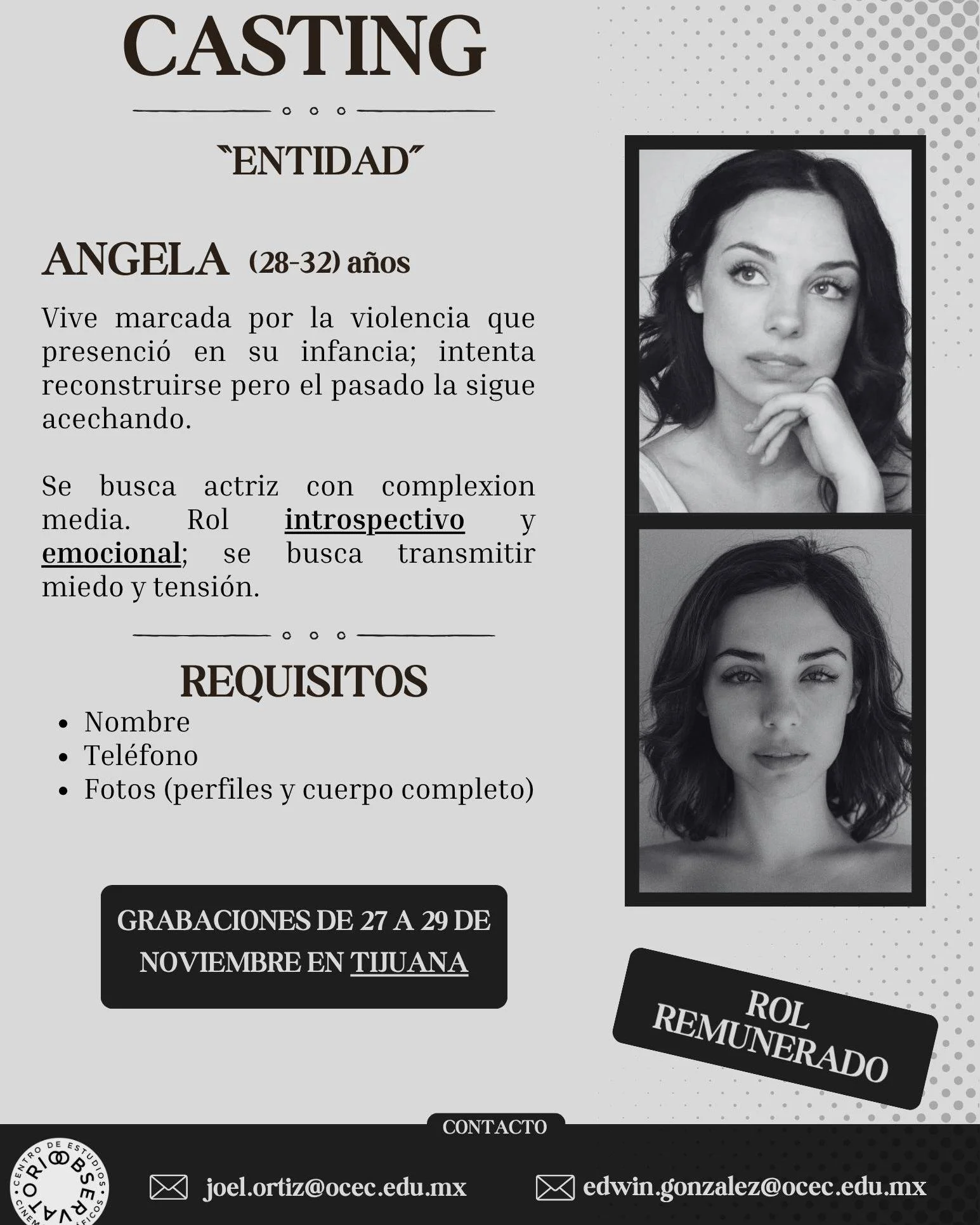 CASTING CALL!!!

Se busca una actriz de 28-32 a&ntilde;os de edad o que lo aparente para cortometraje estudiantil.

Env&iacute;a correo a joel.ortiz@ocec.edu.mx y a edwin.gonzalez@ocec.edu.mx incluyendo lo siguiente: 
- Nombre completo
- N&uacute;mer