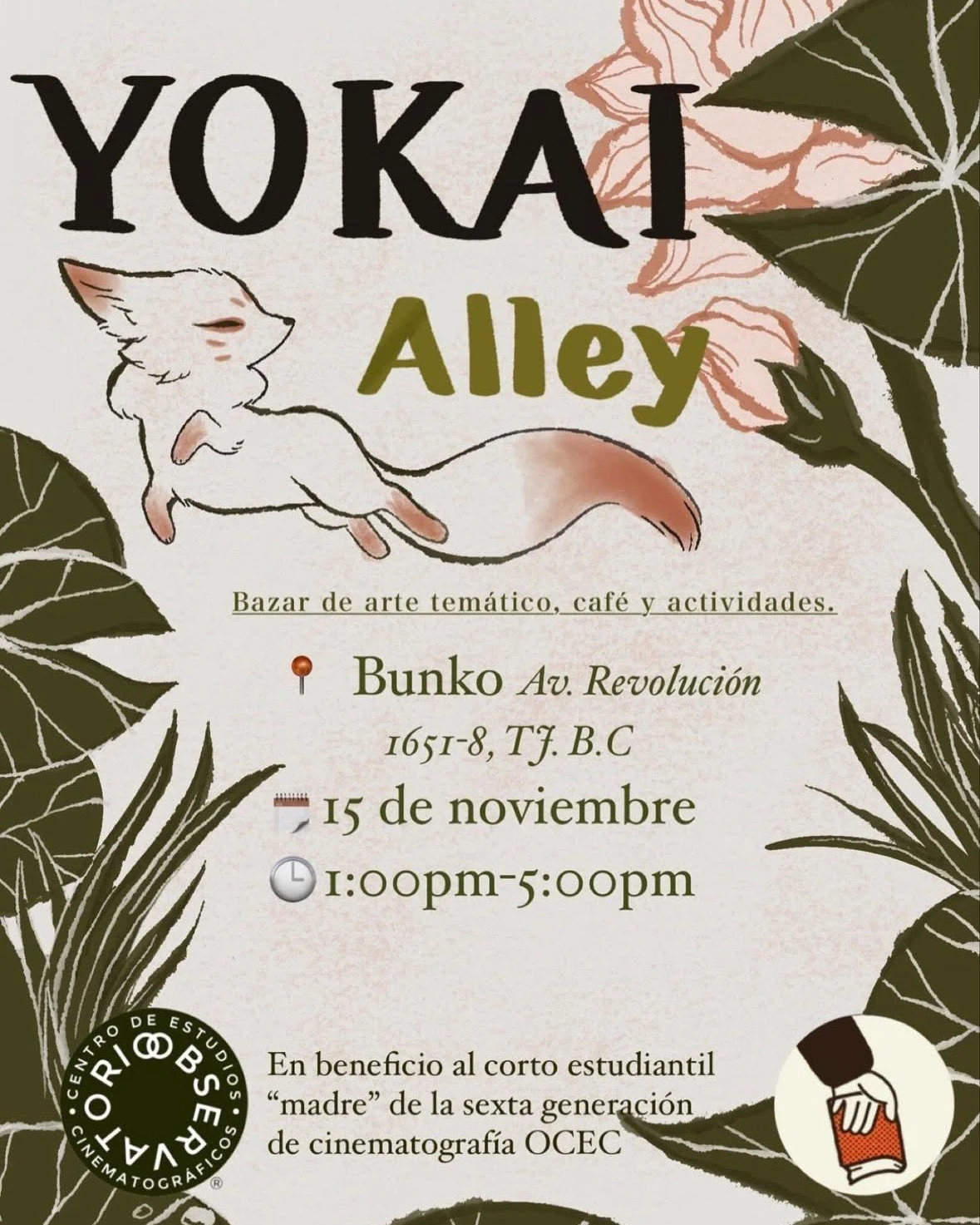 Te invitamos este s&aacute;bado 15 de noviembre al bazar que se realizara en apoyo al cortometraje estudiantil &quot;Madre&quot; de nuestro grupo de 3er cuatrimestre.

Yokai Alley @yokai.alley
Un bazar Inspirado en criaturas del folclore japon&eacute
