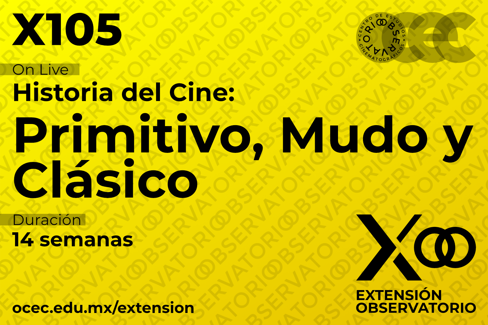 X105 - Historia del Cine: Primitivo, Mudo y Clásico