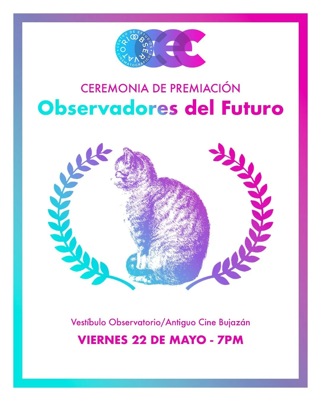 🎬 Ceremonia de Premiaci&oacute;n y Proyecci&oacute;n Oficial 🎬

Los invitamos este 22 de mayo a la ceremonia de premiaci&oacute;n y proyecci&oacute;n de los cortometrajes seleccionados de Observadores del Futuro 2026.

Acomp&aacute;&ntilde;anos a c