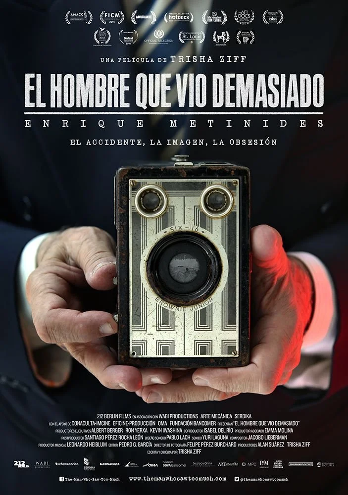 Poster del documental "El hombre que vio demasiado" de Trisha Ziff
