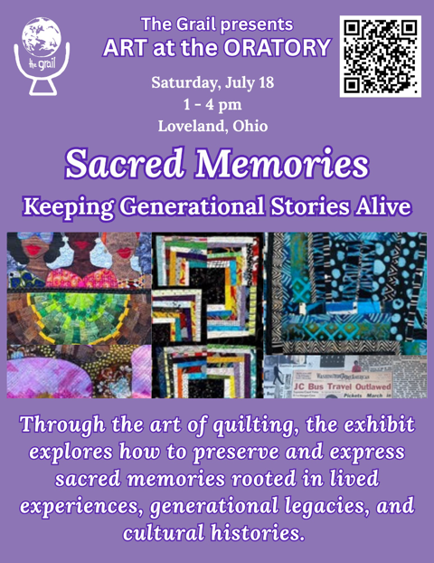 July The Grail in Loveland Ohio – Sacred Memories 2026
