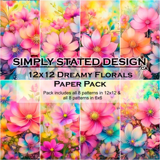 Simply Stated Design - Dreamy Florals 12 x 12 and 6 x 6 Paper Pack