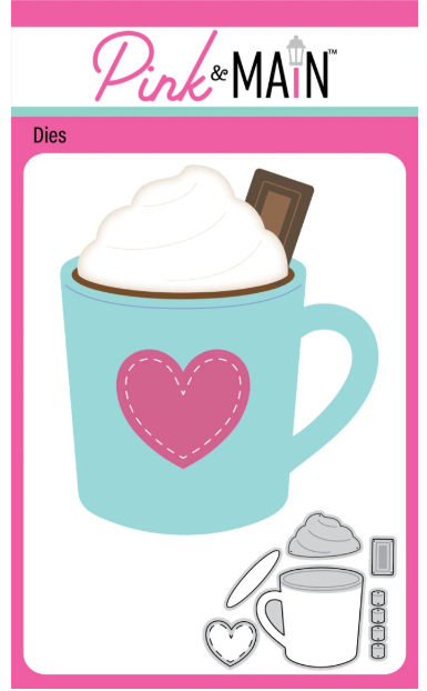 Pink & Main - Cozy Mug Dies