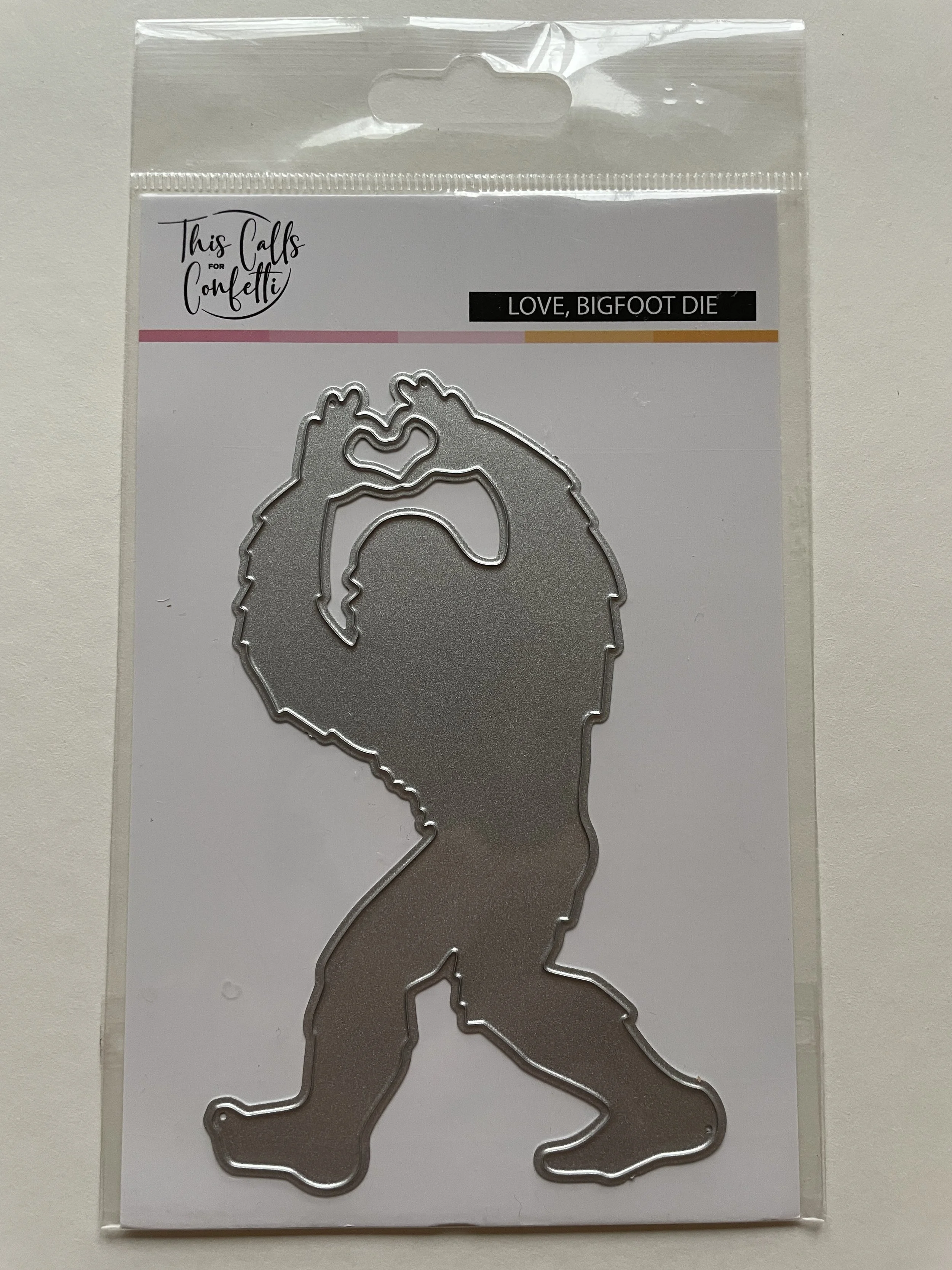 this-calls-for-confetti-love-bigfoot-die-01.JPG