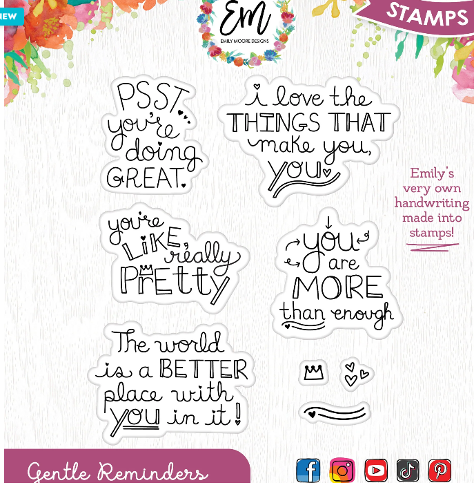 Emily Moore Designs - Gentle Reminders Stamp Set