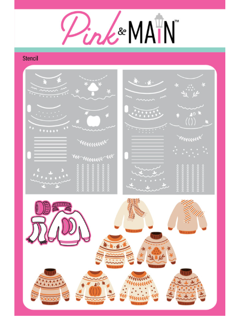 Pink & Main - Sweater Dies & Stencils