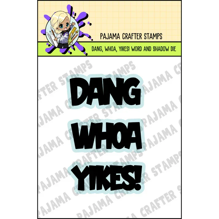 Pajama Crafter Stamps - Dang,, Whoa, Yikes! Word and Shadow Die