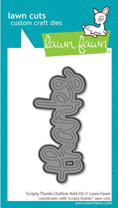 lawn-fawn-scripty-thanks-die-and-scripty-thanks-outline-add-on-die #2.png