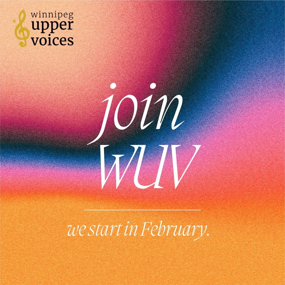 Exciting news! Winnipeg Upper Voices is now accepting members for a spring 2023 project! If you sing as an upper voice, you are welcome to join us.
We begin rehearsals in February, for a concert in June. 
It is an experimental schedule of longer mont