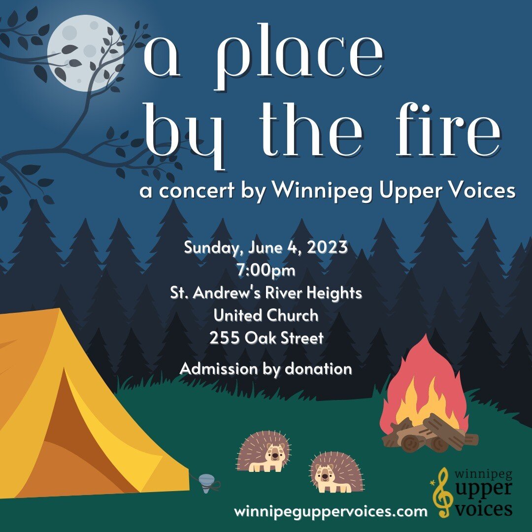We are so excited to invite you to our concert: A Place By the Fire on Sunday, June 4, 7:00pm at St. Andrew's River Heights United Church, 255 Oak Street. Admission is by donation.
We have songs about fire, water, nature, silence, crowded tables, and