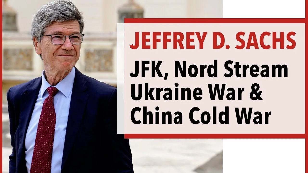 JFK, Nord Stream, Ukraine War &amp; China