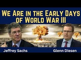 Jeffrey Sachs: We Are Now in the Early Days of World War III