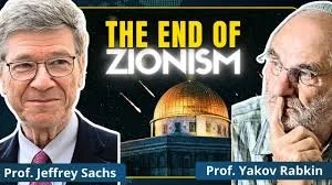 Zionism's Biggest MISTAKE In 300 Years. End Of Project. | Profs. J. Sachs &amp; Y. Rabkin