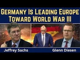 Jeffrey Sachs: Germany Is Leading Europe Toward World War III