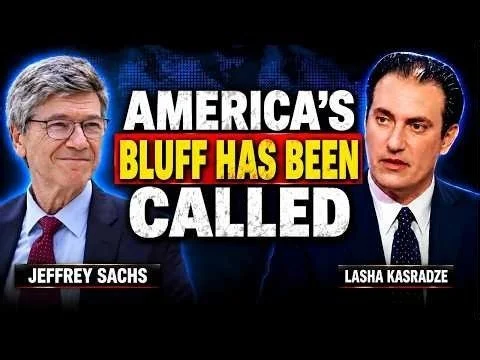 Jeffrey Sachs: America's Bluff Has Been Called