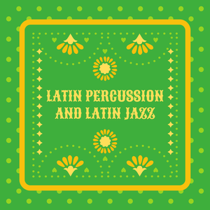 Latin Percussion and Latin Jazz at Art in the Park