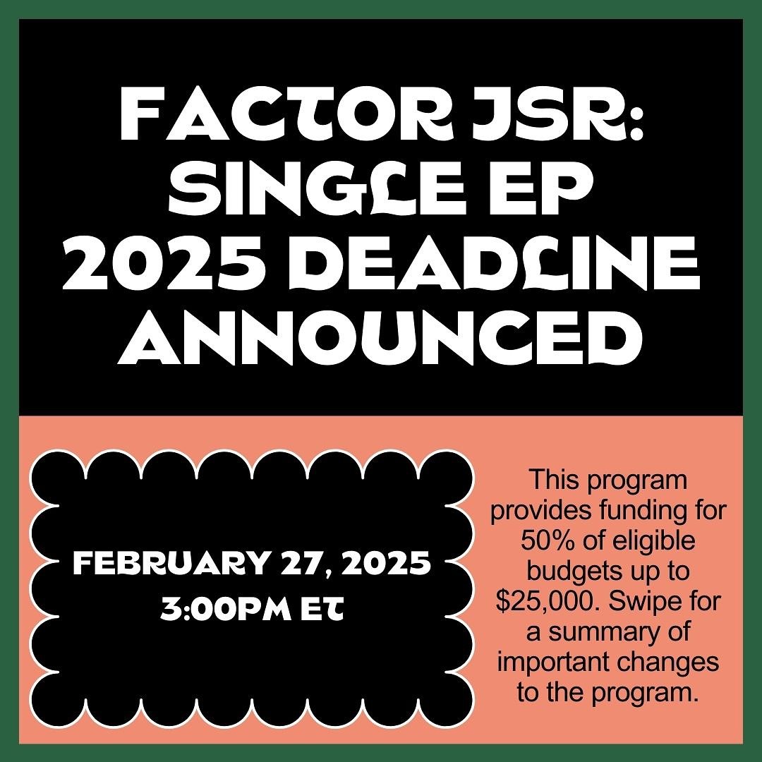 @factorcanada announced a bunch of 2025 deadlines including the JSR single/EP which is coming up at the end of Feb. Swipe for details and get in touch if you&rsquo;d like help with your application!
