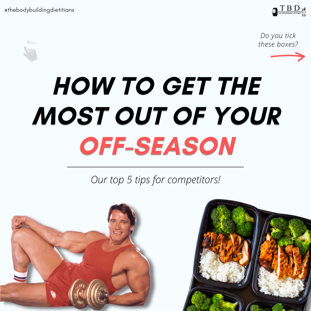 How To Make The Most Of Your Off-Season — The Bodybuilding Dietitians
