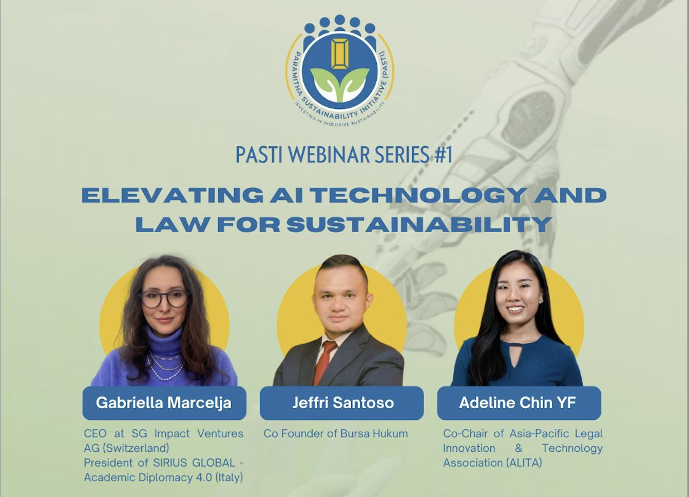 PASTI Webinar Series #1: Elevating AI Technology and Law For Sustainability