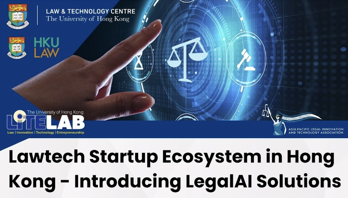 Lawtech Startup Ecosystem in Hong Kong – Introducing LegalAI Solutions