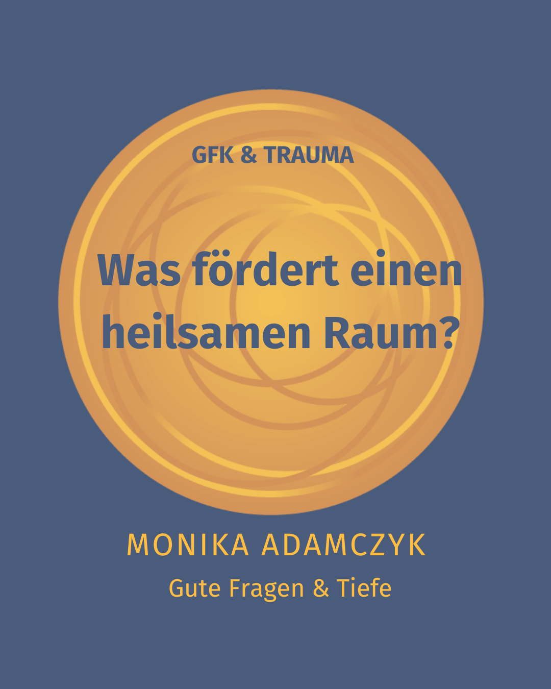 Wie unterstützt die Haltung der GFK bei Trauma?