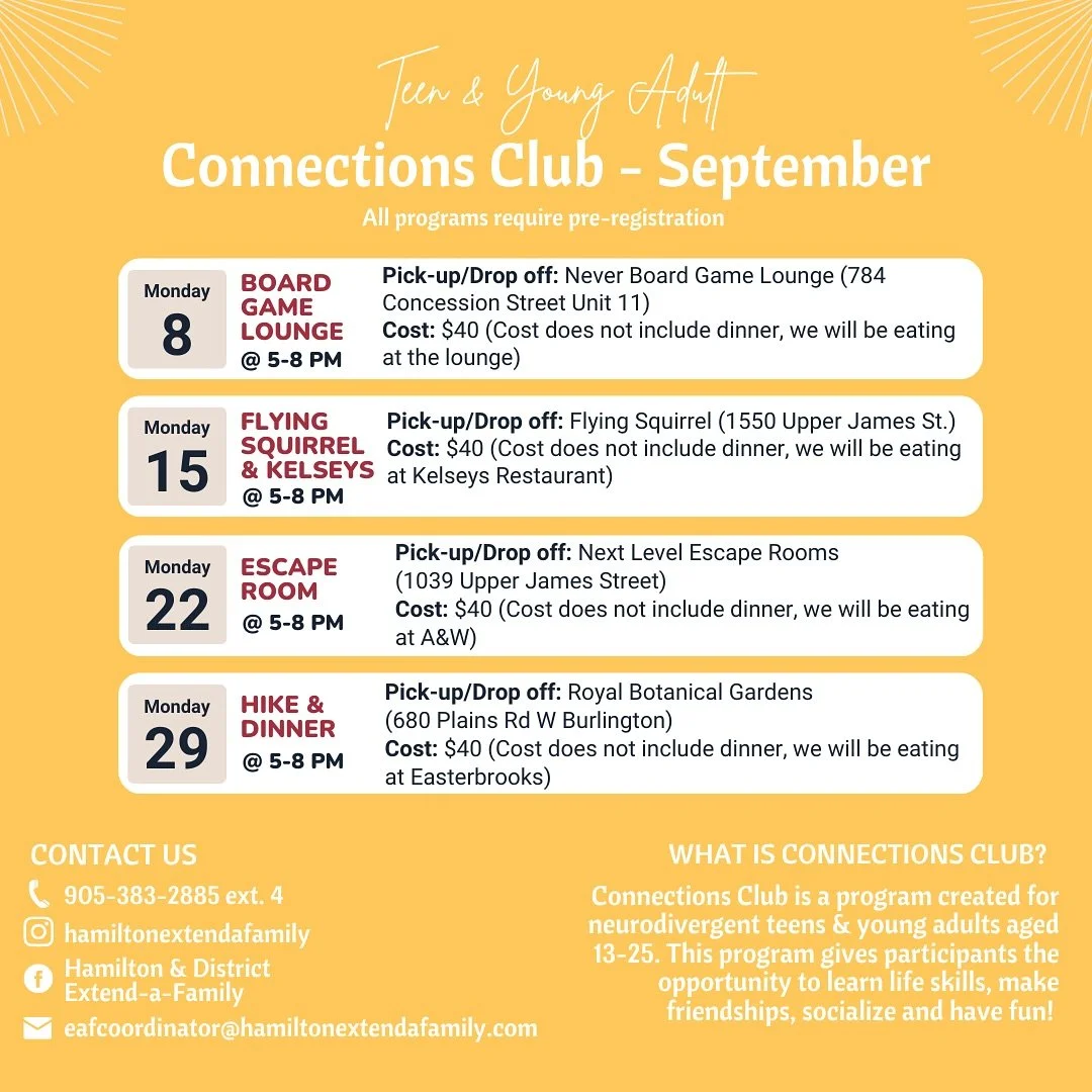 Hello families! We are excited to be sharing our September calendar for our Teen & Young Adults Connections Club with you all with lots of upcoming fun activities. 

Please email Brooklyn at familycoordinator@hamiltonextendafamily.com to secure y