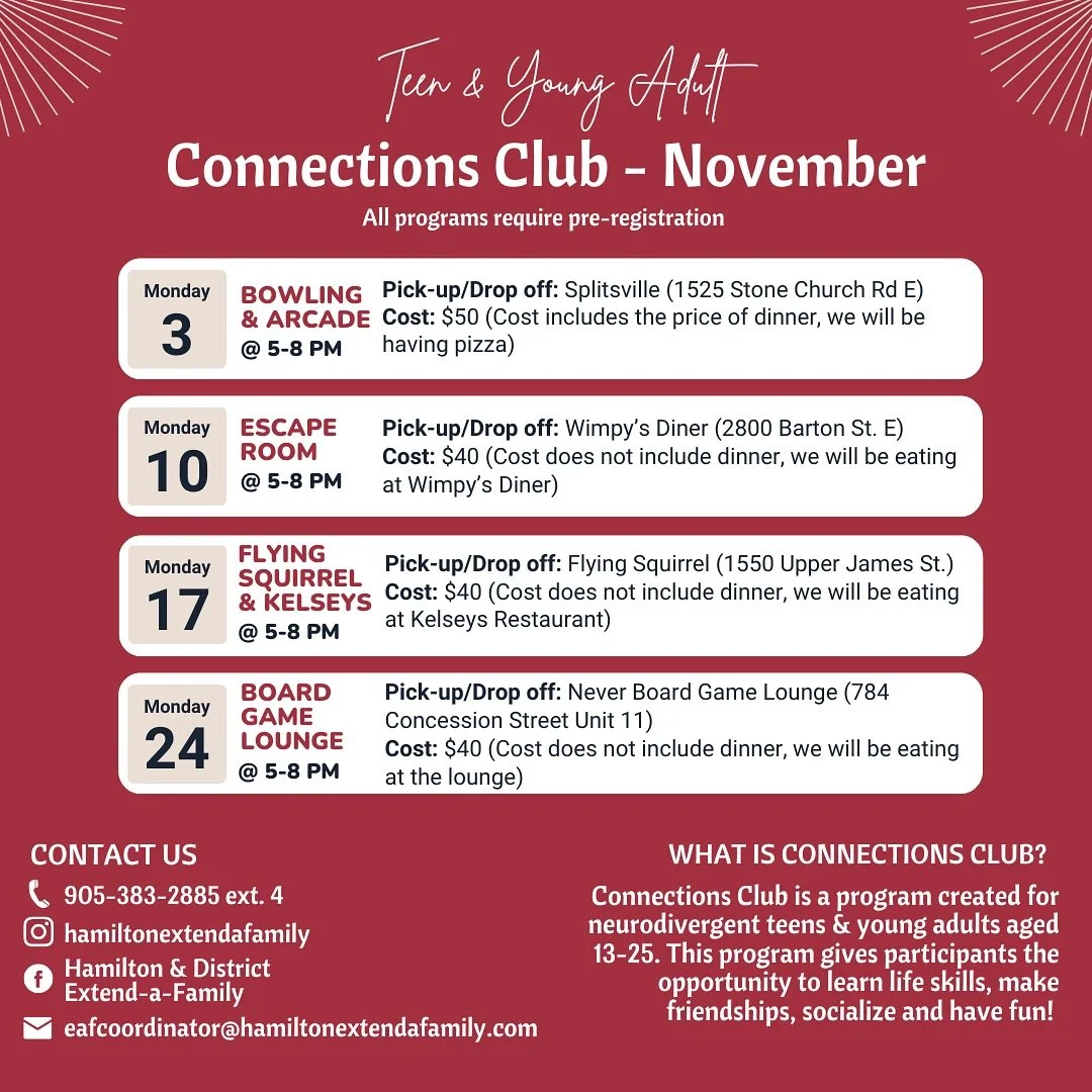 Hello families! We are excited to be sharing our November calendar for our Teen &amp; Young Adults Connections Club with you all with lots of upcoming fun activities. 

Please email Brooklyn at familycoordinator@hamiltonextendafamily.com to secure yo