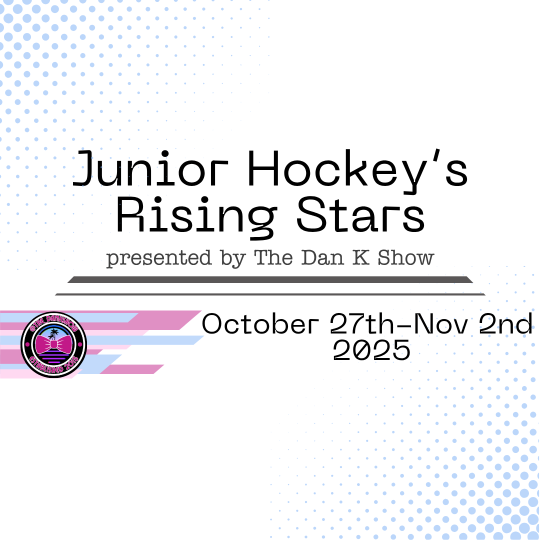 Junior Hockey’s Rising Stars - Oct 27th-Nov 2nd 2025