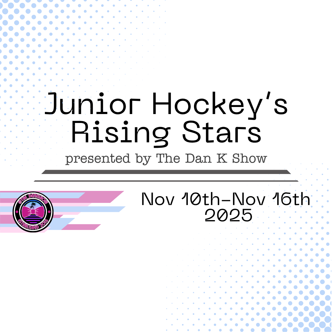 Junior Hockey’s Rising Stars - Nov 10th-16th, 2025