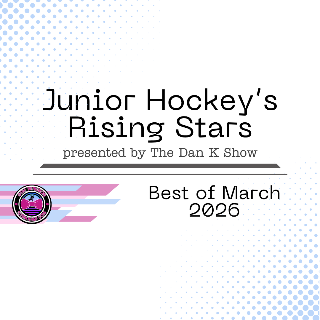 Junior Hockey’s Rising Stars - Best of March 2026