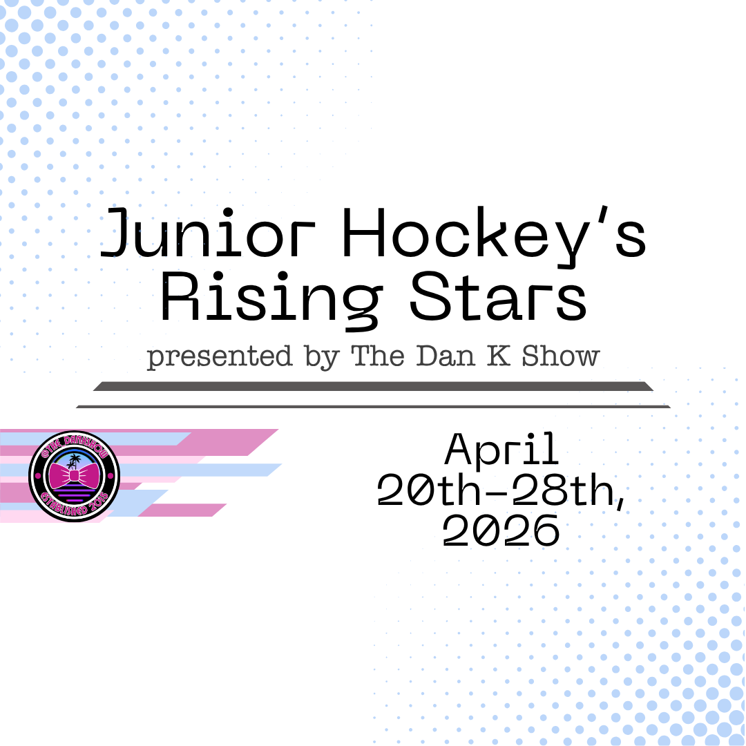 Junior Hockey’s Rising Stars - Apr. 20th-28th