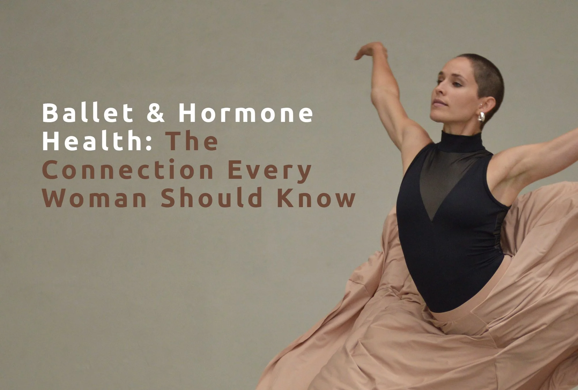 Ballet and Hormone Health: The Connection Every Woman Should Know