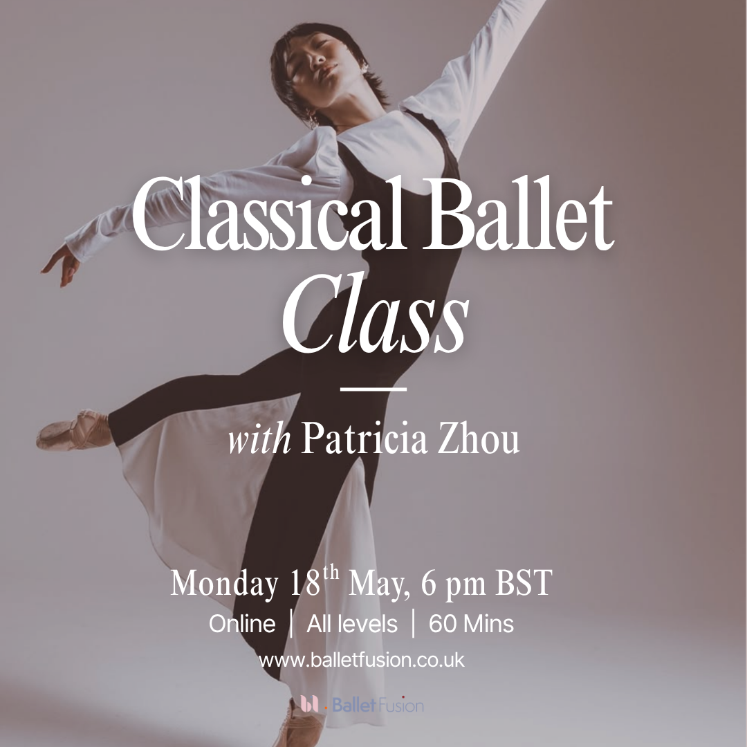 Classical Ballet Class with Patricia Zhou