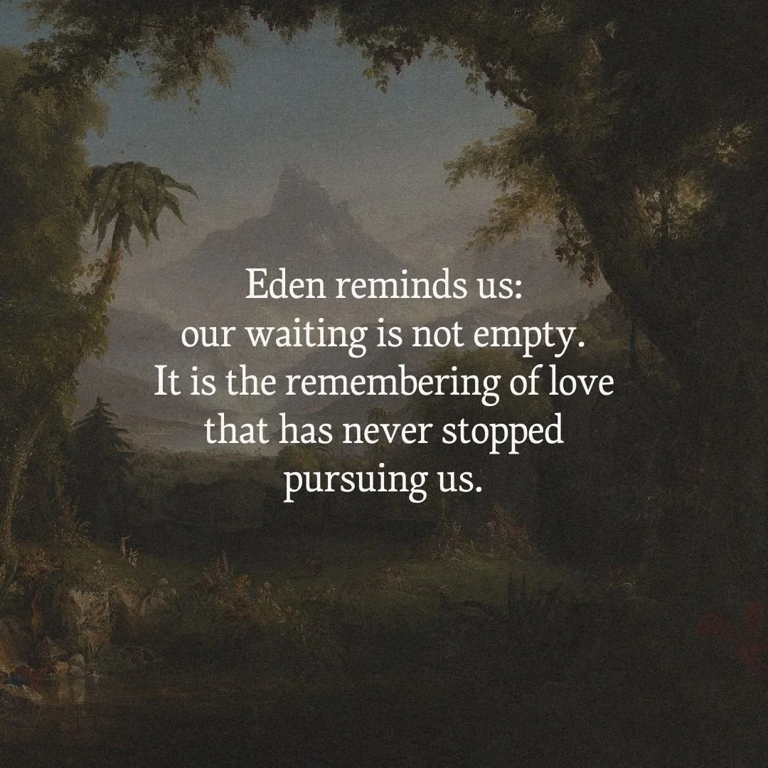 S17 E12 - The Four Places of Advent: Eden (Part 1)