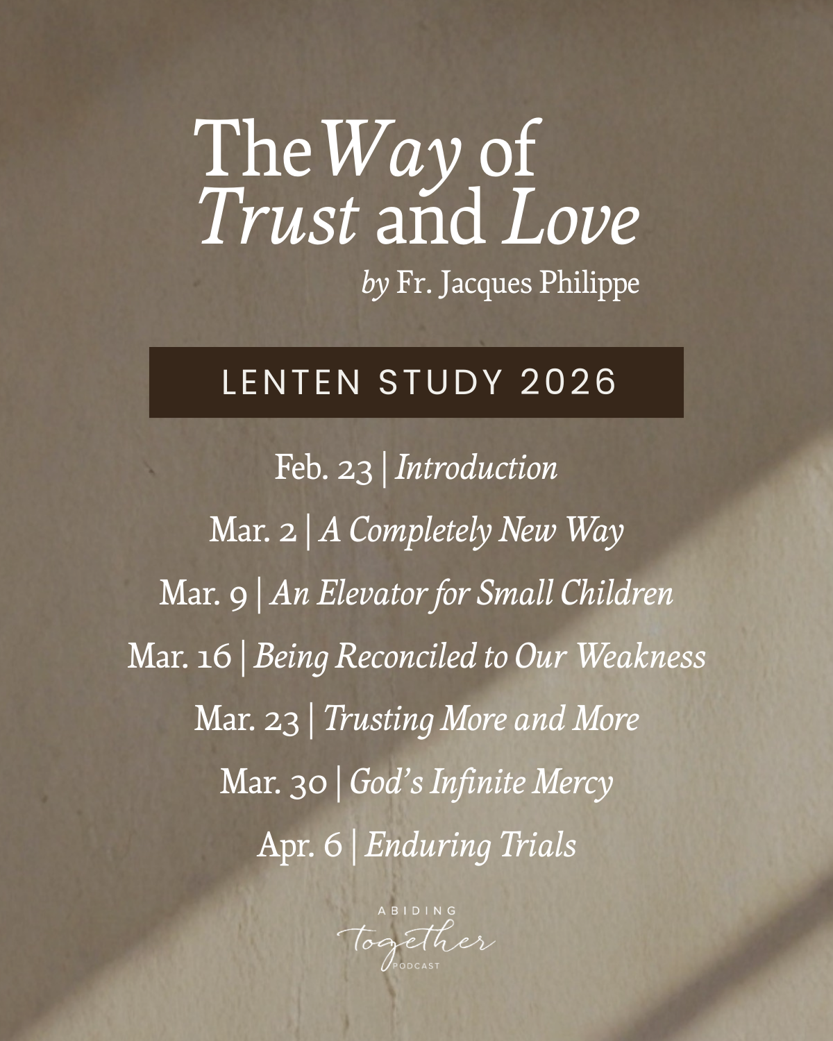 Graphic outlining the dates of the 2026 Lenten study with the details also written in the image description box