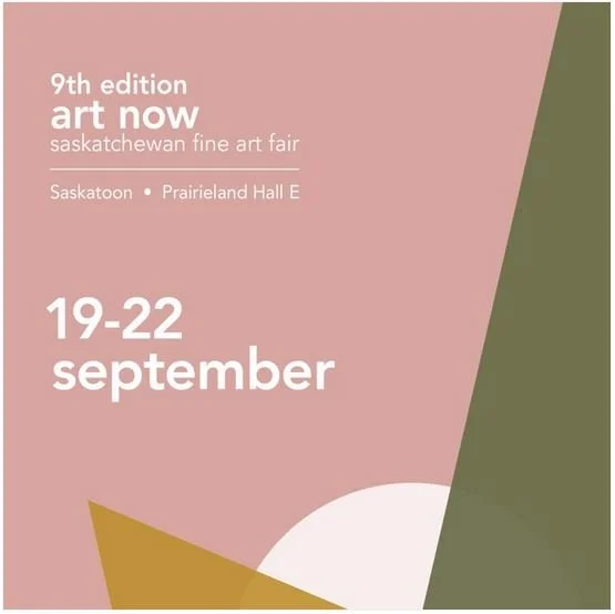 Art Now Saskatchewan Fine Art Fair - 9th Edition