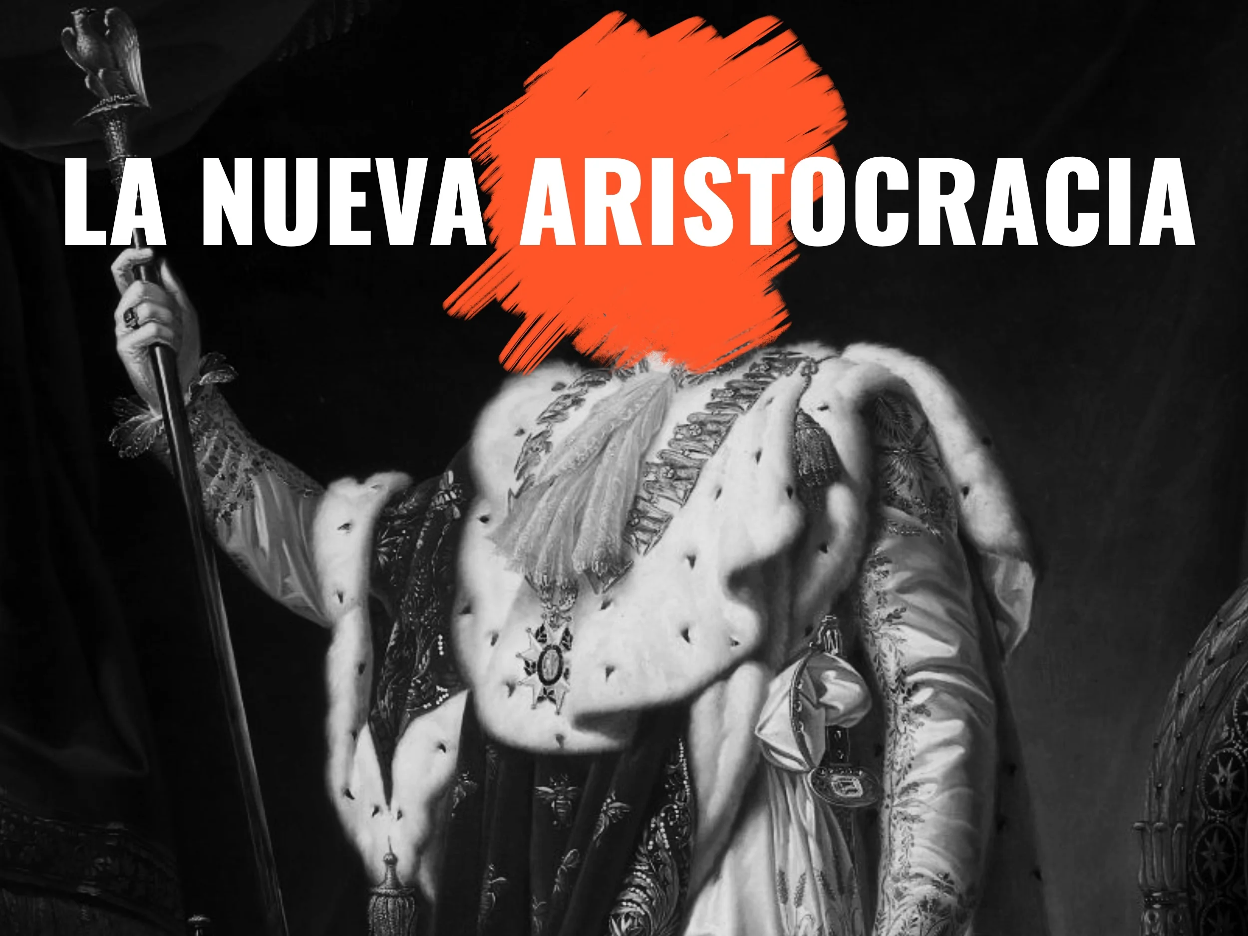 La nueva aristocracia