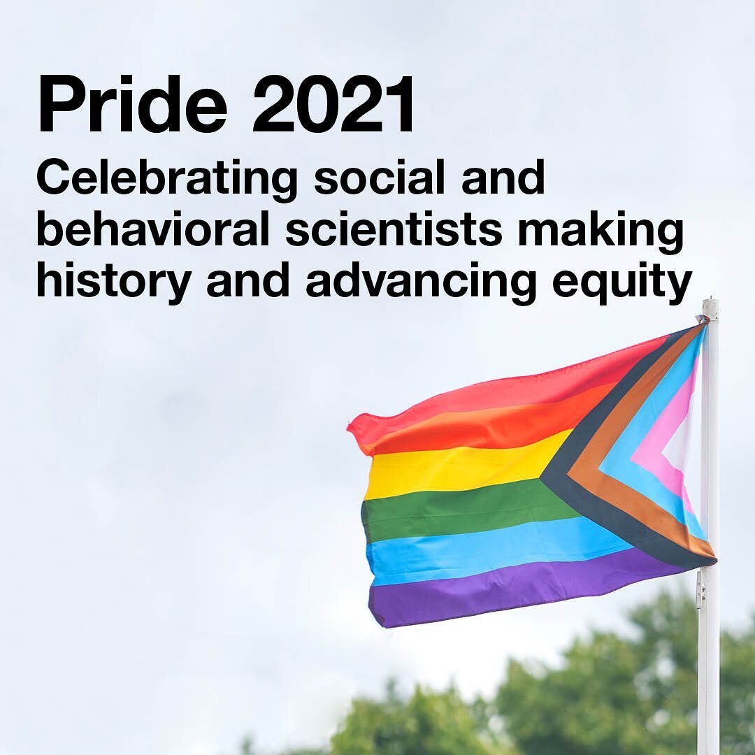 This Pride month and beyond, SAGE is spotlighting research, resources, and scientists that are making history and working to advance equity. Follow along and join in here and on Twitter by using #QueerInSBS.

The work of medical, social, and behavior