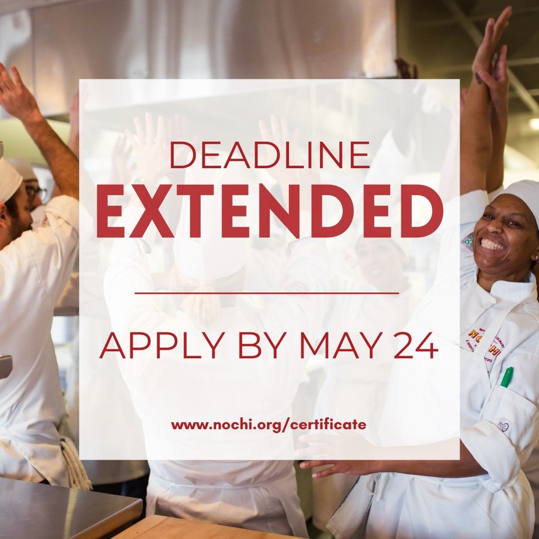 Great news! We've extended the deadline for our 100-day certificate program until May 24th! Don't let this opportunity slip away&mdash;seize the chance to kickstart your culinary arts or baking &amp; pastry arts journey this July and graduate by Dece