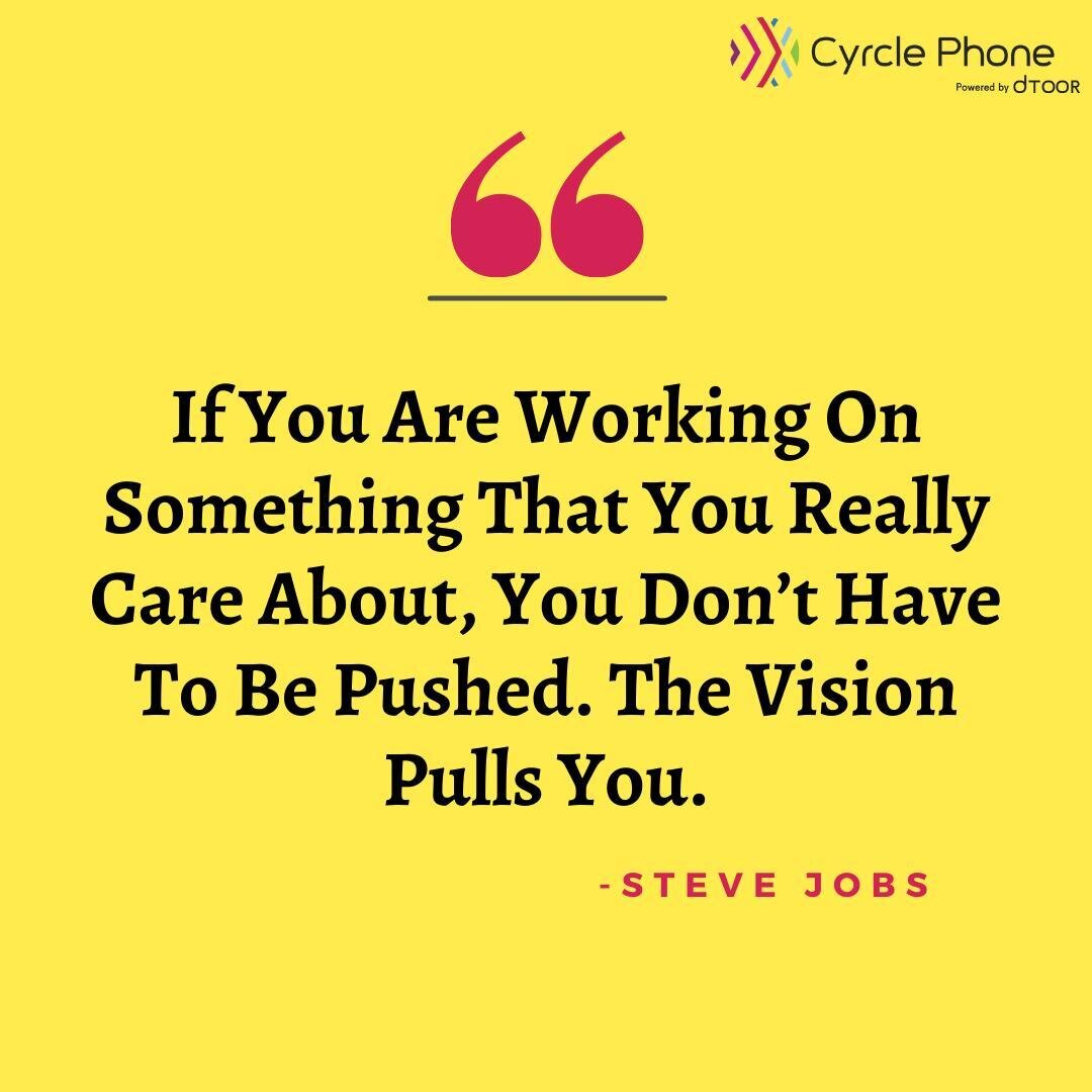 &ldquo;If You Are Working On Something That You Really Care About, You Don&rsquo;t Have To Be Pushed. The Vision Pulls You.&rdquo; 

@SteveJobs

#benonrectangular #cyrclephone #future #inspiration #phone #research #sustainable #leadership #Science #p