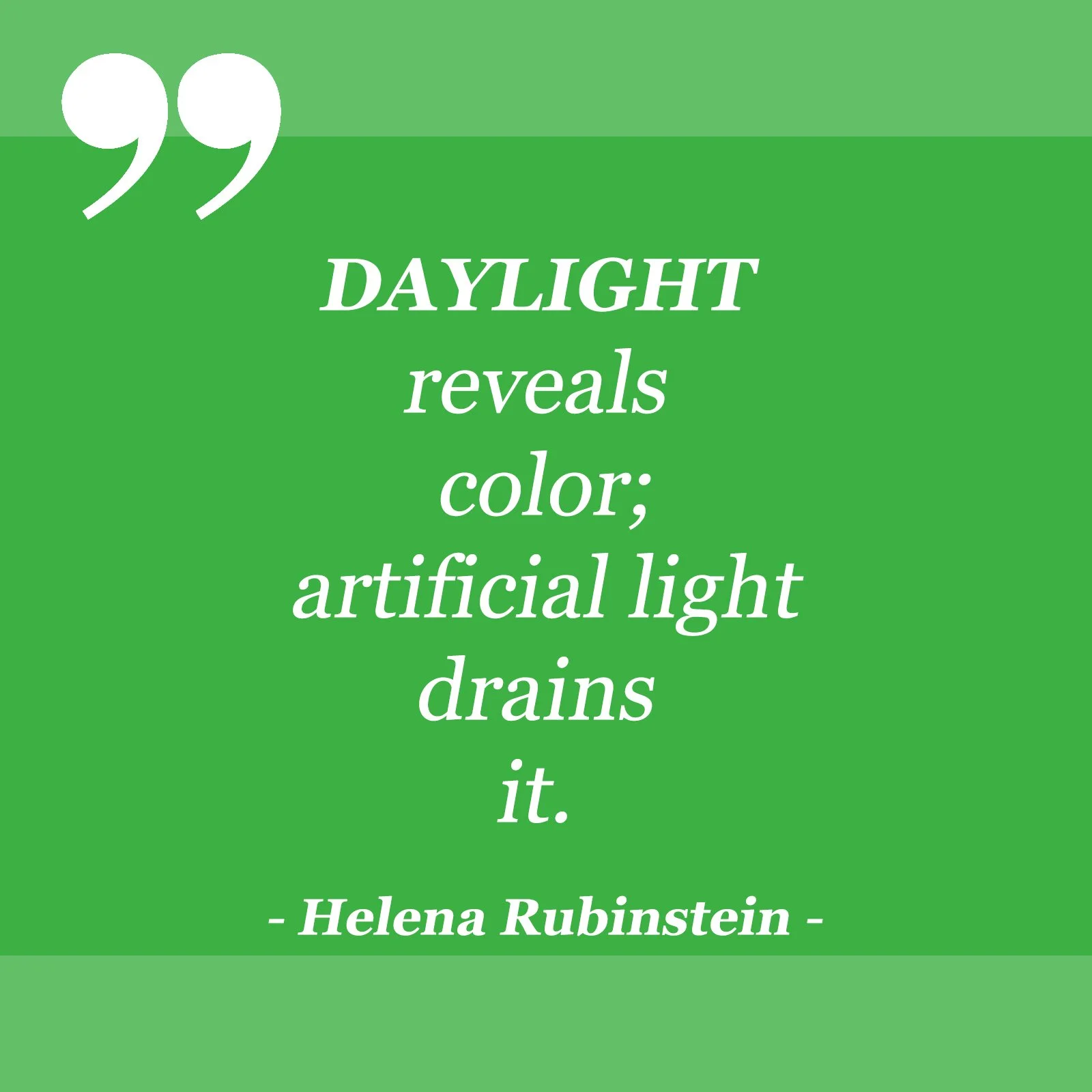 Quote of the Month- Helena Rubinstein