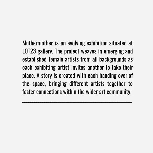 For those of you that have been asking more about what we stand for here at mothermother, here is our kaupapa and what we want to achieve as a movement #supportfemaleartists #nz #mothermother #lot23