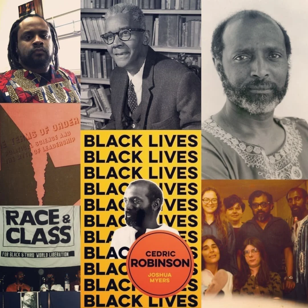 The Oppressed Have a Way of Addressing Their Own Conditions – On Joshua Myers’ Cedric Robinson: The Time of the Black Radical Tradition