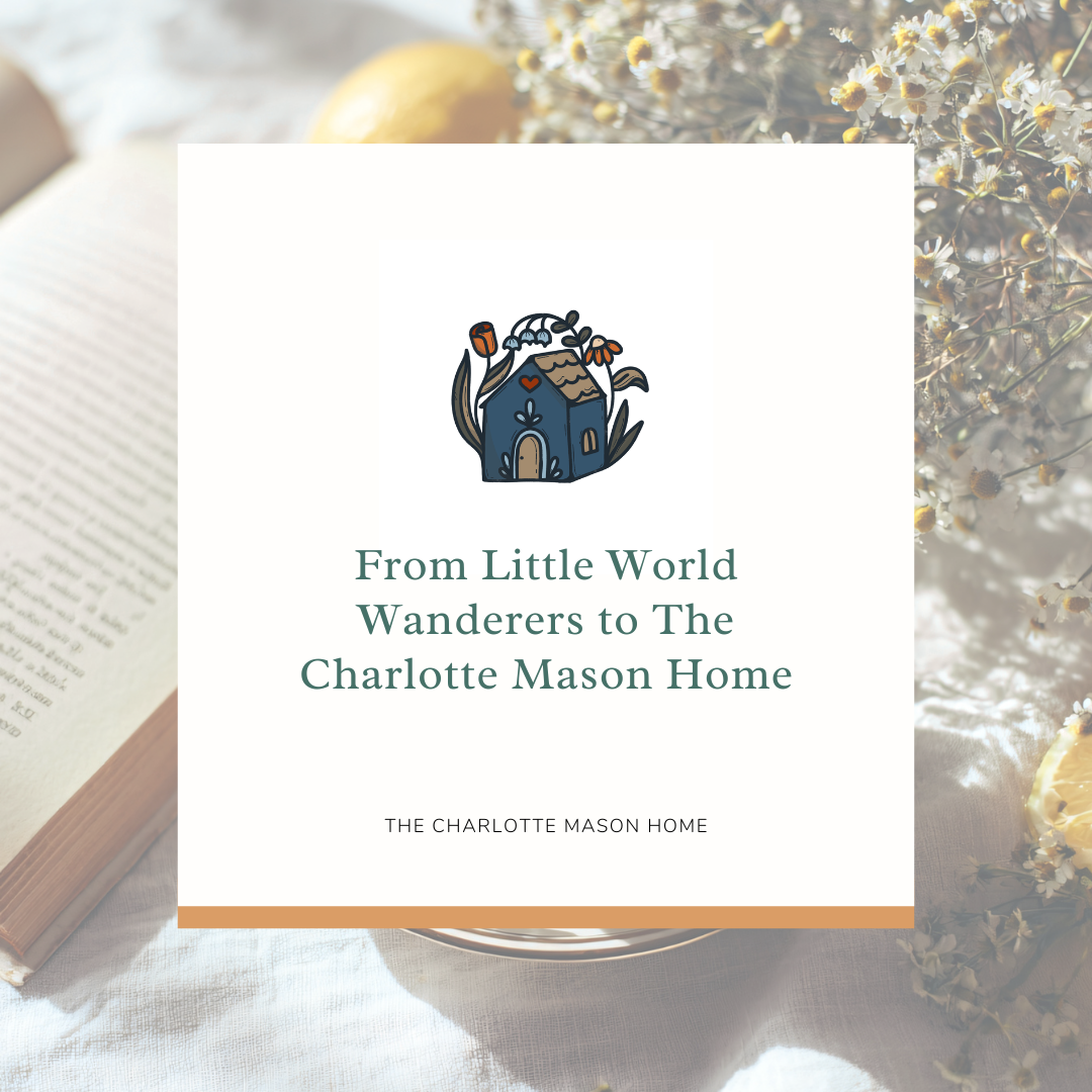 Introducing The Charlotte Mason Home
